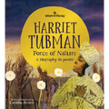 Harriet Tubman, Force of Nature: A Biography in Poems - Hardcover