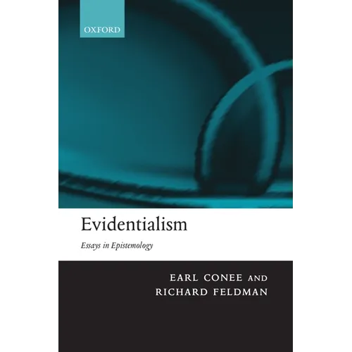 Evidentialism: Essays in Epistemology - Paperback