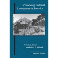 Preserving Cultural Landscapes in America - Paperback