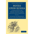 Notes Upon Russia: A Translation of the Earliest Account of That Country, Entitled Rerum Moscoviticarum Commentarii, by the Baron Sigismund Von Herber - Paperback