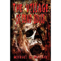The Village of Dead Souls - Paperback