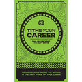 Tithe Your Career: Following Jesus among the nations in the first years of your career - Paperback