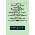 University of Illinois Agricultural Experiment Station Bulletin No. 94: Nitrogen Bacteria and Legumes; With special reference to red clover, cowpeas, - Paperback