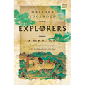 Explorers: A New History - Paperback