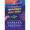 Moonlight Feels Right - Hardcover