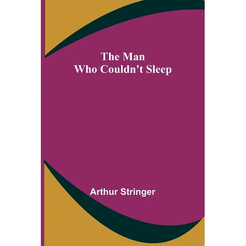 The Man Who Couldn't Sleep - Paperback