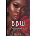BBW Struggling for Love 5: A Hood Love Story - Paperback