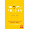 The Brown Reader: 50 Writers Remember College Hill - Paperback