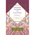 Chinese History and Culture: Seventeenth Century Through Twentieth Century, Volume 2 - Hardcover