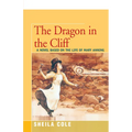 The Dragon in the Cliff: A Novel Based on the Life of Mary Anning - Paperback