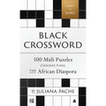 Black Crossword: 100 MIDI Puzzles Connecting the African Diaspora - Paperback