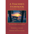 A Teacher's Storybook: Expanded Edition-80 Short Stories - Paperback