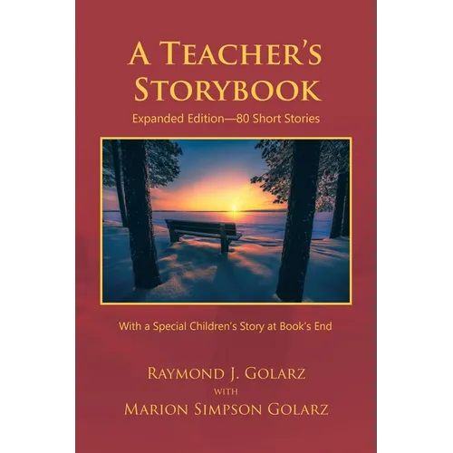 A Teacher's Storybook: Expanded Edition-80 Short Stories - Paperback