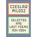 Selected and Last Poems: 1931-2004 - Paperback