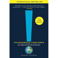 Outrageous Fortunes: The Twelve Surprising Trends That Will Reshape the Global Economy - Paperback