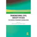 Transnational Civil Society in Asia: The Potential of Grassroots Regionalization - Paperback