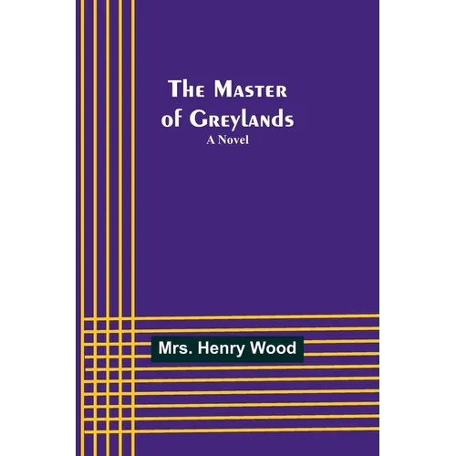 The Master of Greylands - Paperback