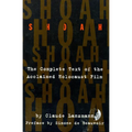 Shoah: The Complete Text of the Acclaimed Holocaust Film - Paperback