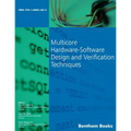 Multicore Hardware-Software Design and Verification Techniques - Paperback