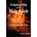 The Baptism and Filling of the Holy Spirit - Paperback