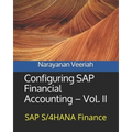 Configuring SAP Financial Accounting - Vol. II: SAP S/4HANA Finance - Paperback