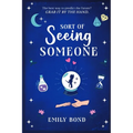 Sort of Seeing Someone - Paperback