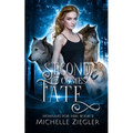 Second Comes Fate: Fated Mates Wolf Shifter Romance - Paperback