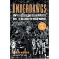Underdawgs: How Brad Stevens and Butler University Built the Bulldogs for March Madness - Paperback