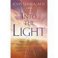 Into the Light: Real Life Stories about Angelic Visits, Visions of the Afterlife, and Other Pre-Death Experiences - Paperback