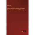 General Index to the Contents of Fourteen Popular Treatises in Natural Philosophy - Hardcover