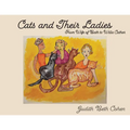 Cats and Their Ladies: From the Wife of Bath to Willa Cather - Paperback