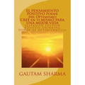 EL SAMIENTO POSITIVO PODER del OPTIMISMO ( SPANISH EDITION ) of POSITIVE THINKING: Cree en ti Mismo para Una Mejor Vida - Paperback