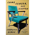 Come Closer and Listen: New Poems - Paperback