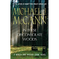 In These Disconsolate Woods: A March and Walker Crime Novel - Paperback