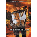 The Lawless Land - Paperback