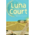 Luna Court - Paperback