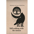 Still Walking with the Unseen: My Journey, My Story - Paperback