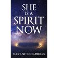 She is a Spirit Now - Hardcover