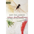 Cross-Pollinations: The Marriage of Science and Poetry - Paperback