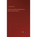 Diccionario razonado de legislacion civil, penal, comercial y forense - Hardcover