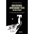 Adolescencia, Oportunidad Y Reto - Paperback