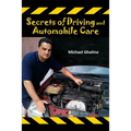 Secrets of Driving and Automobile Care - Paperback