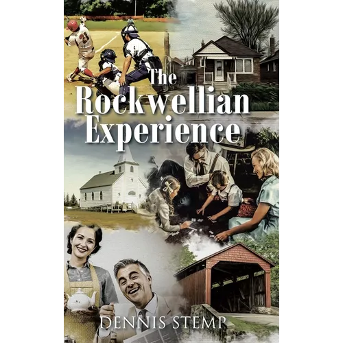 The Rockwellian Experience - Hardcover