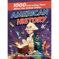 American History: 1000 Interesting Facts About the United States - Hardcover