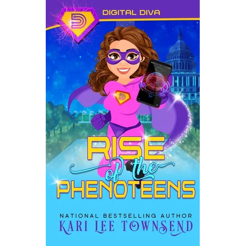 Rise of the Phenoteens - Paperback