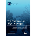 The Emergence of Sign Languages - Hardcover