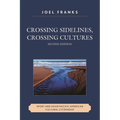 Crossing Sidelines, Crossing Cultures: Sport and Asian Pacific American Cultural Citizenship - Paperback