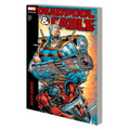 Deadpool & Cable Modern Era Epic Collection: Ballistic Bromance - Paperback