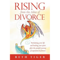 Rising from the Ashes of Divorce: Book One in the Flying Solo Series - Paperback