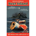 Beaten Path Adventures: Beer Island / Squatch Hunt - Paperback